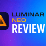 Luminar Neo review |2025|-What Are The Best Features To Know About It?