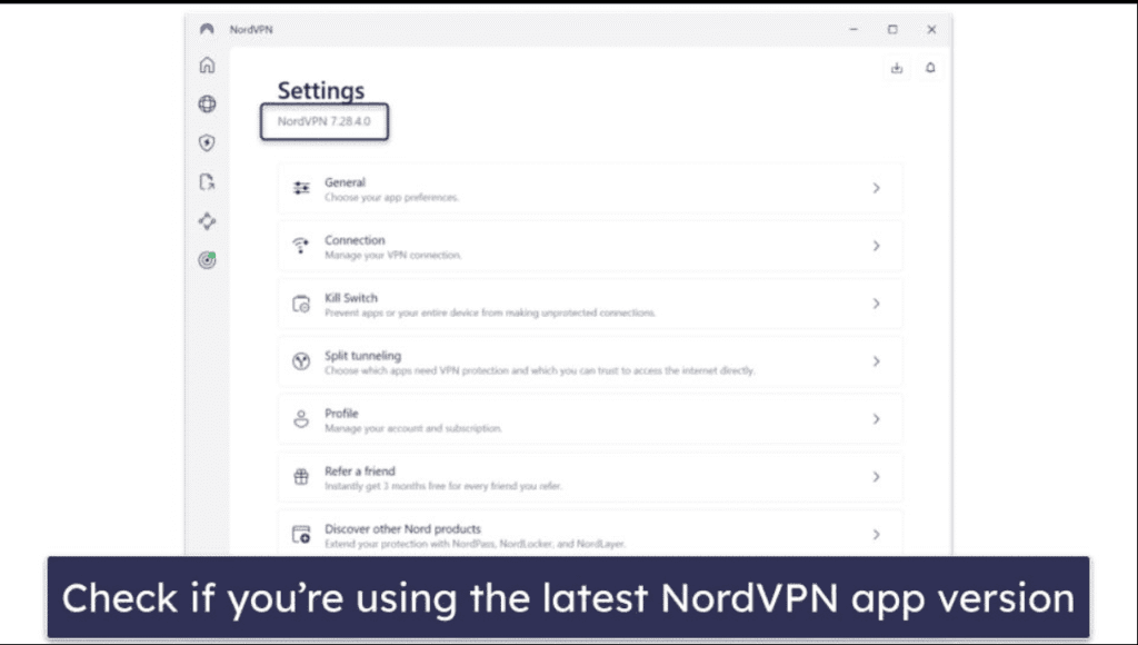 Nordvpn not connecting: Check if using latest Nordvpn version
