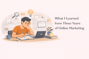Read more about the article 7 Online Marketing Mistakes I Made (And How to Avoid Them in 2026)