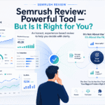 Semrush Review: Is It Worth It for SEO, Content, and Competitive Research? |2026|