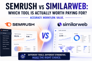 Read more about the article Semrush vs SimilarWeb (2026) : Tested Against Real Analytics Data